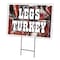 Signmission Turkey Legs Yard Sign & Stake outdoor plastic coroplast window, C-2436-DS-Turkey Legs C-2436-DS-Turkey Legs - alternate 1